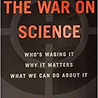 Crusades of the clueless: Who will win the war on science?